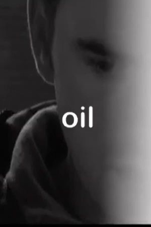 Oil's poster