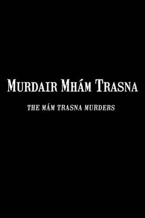 The Mám Trasna Murders's poster