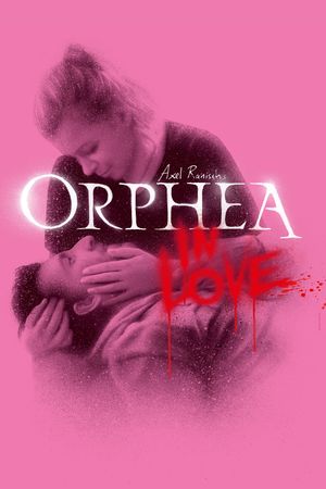 Orphea in Love's poster