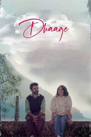 Dhaage's poster image