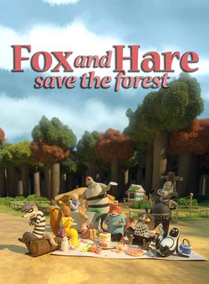 Fox & Hare Save the Forest's poster