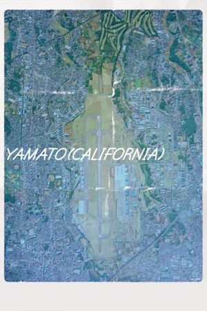Yamato (California)'s poster