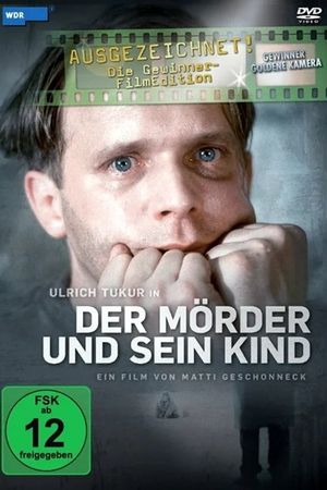 Der Mörder und sein Kind's poster