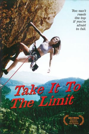 Take It to the Limit's poster image