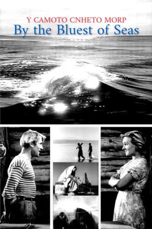 By the Bluest of Seas's poster