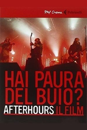 Afterhours : Are you afraid of the dark?'s poster