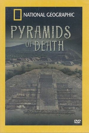 National Geographic: Pyramids of Death's poster image