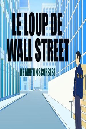 Short Cuts : Le loup de Wall Street de Martin Scorsese's poster