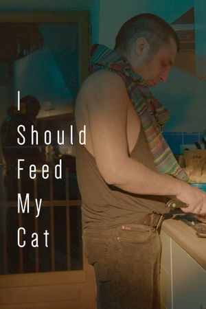 I Should Feed My Cat's poster