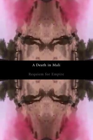 A Death in Mali - Requiem for Empire's poster