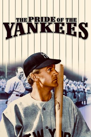 The Pride of the Yankees's poster