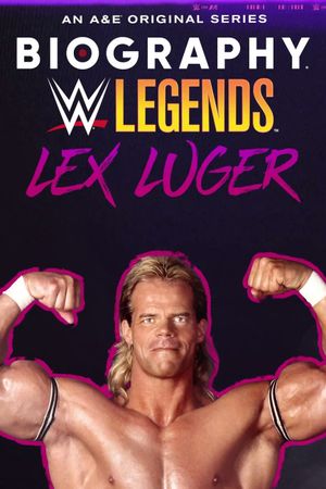 Biography: Lex Luger's poster