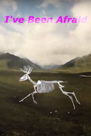 I've Been Afraid's poster