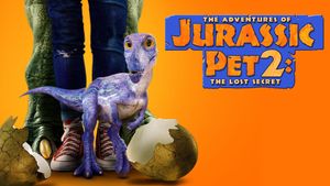 The Adventures of Jurassic Pet: The Lost Secret's poster
