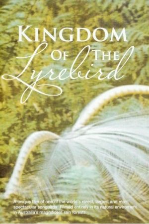 Kingdom Of The Lyrebird's poster