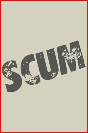 Scum's poster