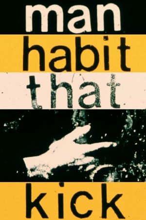 Kick That Habit's poster