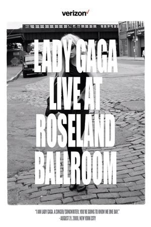 Lady Gaga Live at Roseland Ballroom's poster