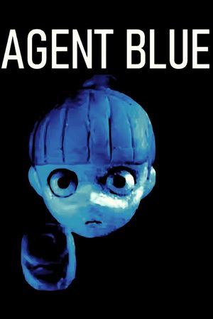 Agent Blue's poster