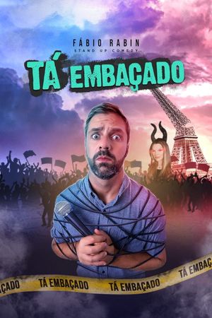 Fábio Rabin: Tá Embaçado's poster