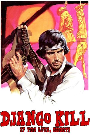 Django Kill... If You Live, Shoot!'s poster