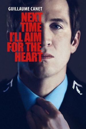Next Time I'll Aim for the Heart's poster