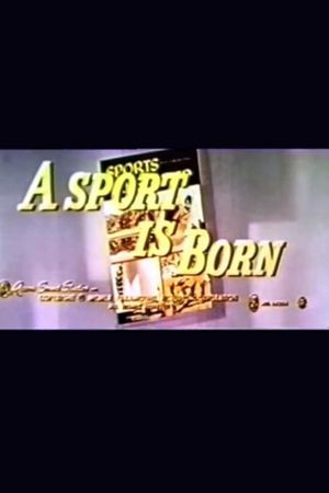 A Sport Is Born's poster