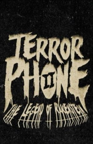 Terror Phone II: The Legend of Rakenstein's poster image