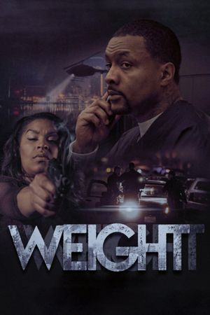 Weight's poster