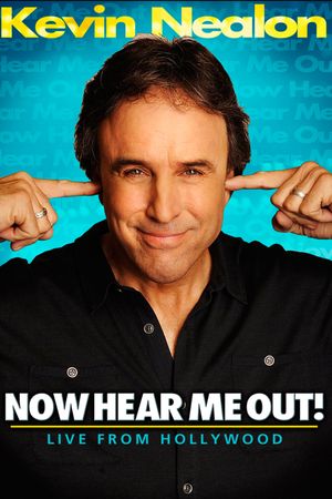 Kevin Nealon: Now Hear Me Out!'s poster