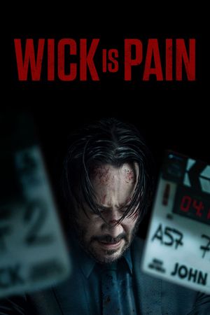 Wick Is Pain's poster