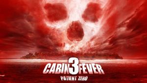 Cabin Fever 3: Patient Zero's poster