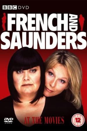 French & Saunders: At the Movies's poster