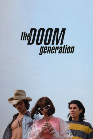 The Doom Generation's poster