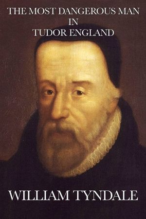 The Most Dangerous Man in Tudor England's poster