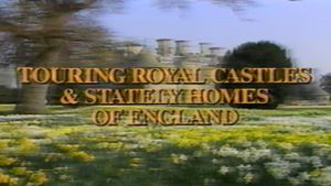 Touring Royal Castles & Stately Homes of England's poster