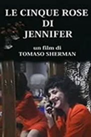 Le cinque rose di Jennifer's poster