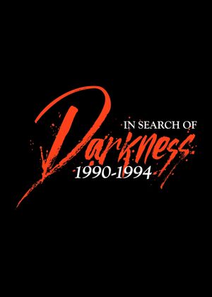 In Search of Darkness 1990-1994: A Journey Into Iconic '90s Horror's poster