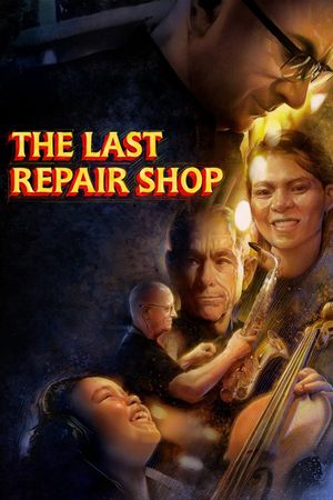 The Last Repair Shop's poster