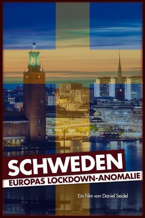 Schweden - Europas Lockdown-Anomalie's poster