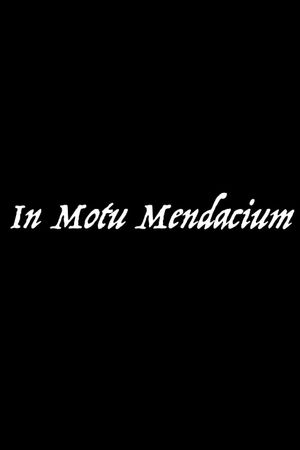 In Motu Mendacium's poster