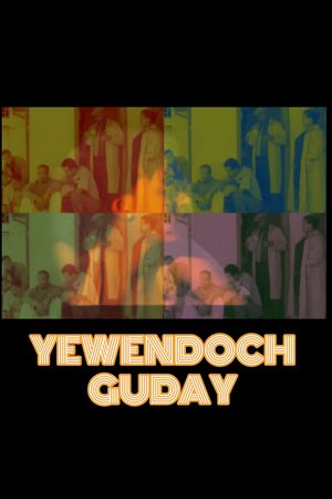 Ye Wendoch Guday's poster