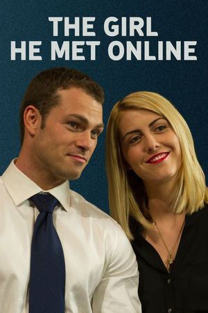 The Girl He Met Online's poster