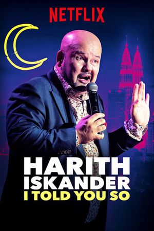 Harith Iskander: I Told You So's poster