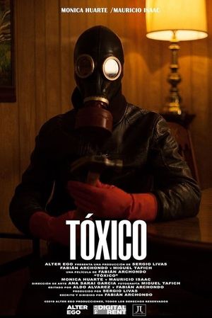 Tóxico's poster