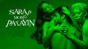 Sarap Mong Patayin's poster