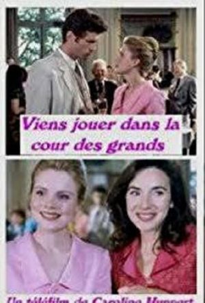 Viens jouer dans la cour des grands's poster