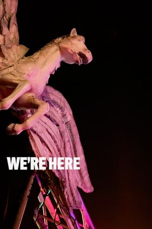 We're Here's poster