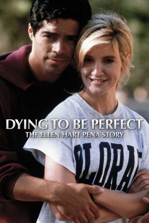 Dying to Be Perfect: The Ellen Hart Pena Story's poster