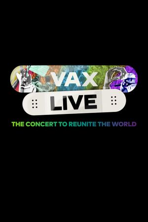 Vax Live: The Concert to Reunite the World's poster